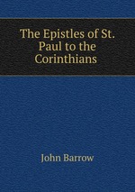 The Epistles of St. Paul to the Corinthians