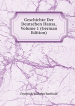 Geschichte Der Deutschen Hansa, Volume 1 (German Edition)
