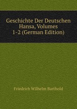Geschichte Der Deutschen Hansa, Volumes 1-2 (German Edition)