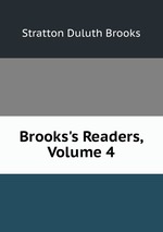 Brooks`s Readers, Volume 4