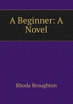 A Beginner: A Novel