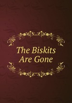 The Biskits Are Gone