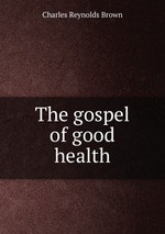 The gospel of good health