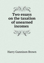 Two essays on the taxation of unearned incomes