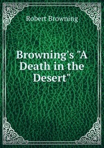 Browning`s "A Death in the Desert"