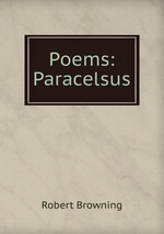 Poems: Paracelsus