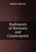 Rudiments of Harmony and Counterpoint