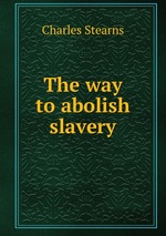 The way to abolish slavery