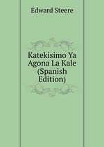 Katekisimo Ya Agona La Kale (Spanish Edition)