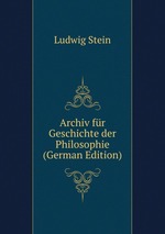 Archiv fr Geschichte der Philosophie (German Edition)