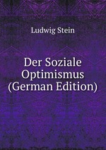 Der Soziale Optimismus (German Edition)