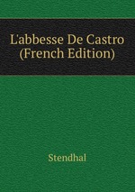 L`abbesse De Castro (French Edition)