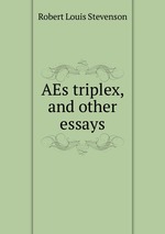 AEs triplex, and other essays