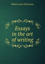 Essays in the art of writing