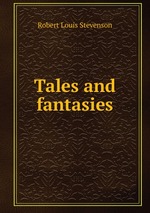Tales and fantasies