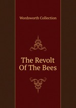 The Revolt Of The Bees