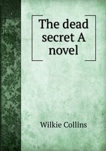 The dead secret A novel