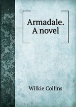 Armadale. A novel