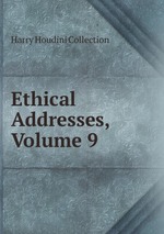 Ethical Addresses, Volume 9
