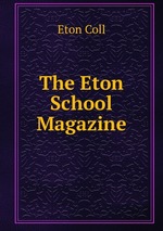 The Eton School Magazine