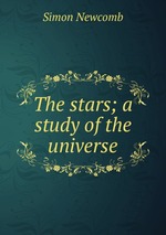 The stars; a study of the universe