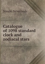 Catalogue of 1098 standard clock and zodiacal stars