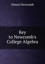 Key to Newcomb`s College Algebra