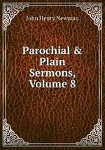 Parochial & Plain Sermons, Volume 8