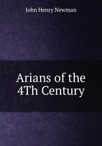 Arians of the 4Th Century