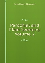 Parochial and Plain Sermons, Volume 2