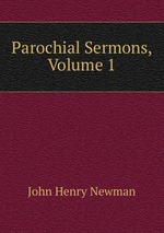 Parochial Sermons, Volume 1