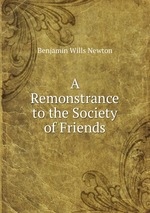 A Remonstrance to the Society of Friends