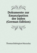 Dokumente zur Emanzipation der Juden (German Edition)