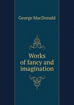 Works of fancy and imagination