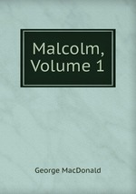 Malcolm, Volume 1