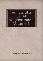 Annals of a Quiet Neighborhood, Volume 2