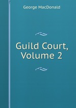 Guild Court, Volume 2