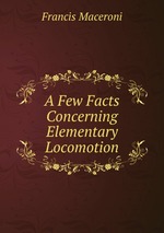 A Few Facts Concerning Elementary Locomotion