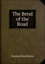 The Bend of the Road