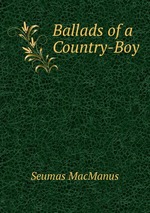 Ballads of a Country-Boy