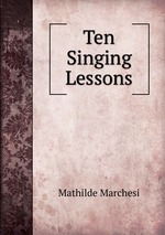 Ten Singing Lessons