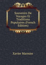 Souvenirs De Voyages Et Traditions Populaires (French Edition)