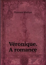 Vronique. A romance