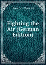 Fighting the Air (German Edition)