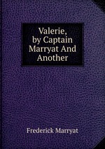 Valerie, by Captain Marryat And Another
