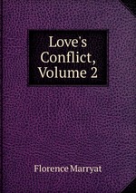 Love`s Conflict, Volume 2
