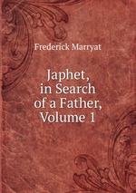 Japhet, in Search of a Father, Volume 1