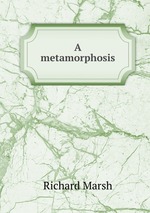 A metamorphosis