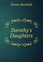 Dorothy`s Daughters