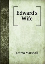 Edward`s Wife